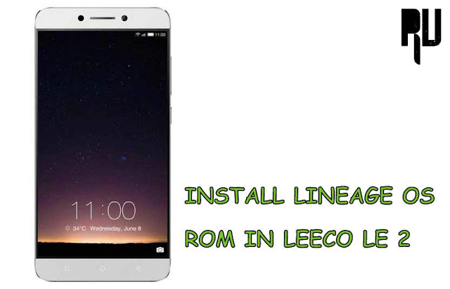 install-lineageos-in-leeco-le2