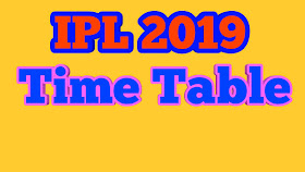 Ipl time Table 2019