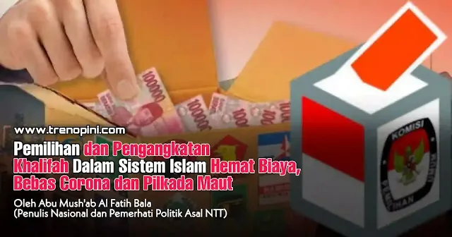 Pemilihan pemimpin terhemat dan terbaik dalam segala aspek ada dalam Sistem Islam. Mekanisme pemilihan Khalifah sangat unik tidak menghabiskan biaya triliunan rupiah. Seperti diketahui bersama, pemilu dalam sistem demokrasi menghabiskan dana Rp.24,8 T untuk menyelenggarakan pilpres 2019 (Tirto.id). Itu baru pilpres belum pilkada dan pileg.