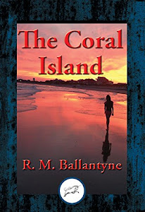 The Coral Island (English Edition)