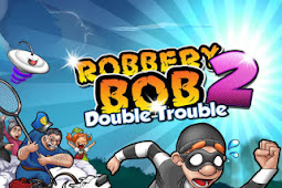 Free Download Robbery Bob 2: Double Trouble Apk No Mod Gratis