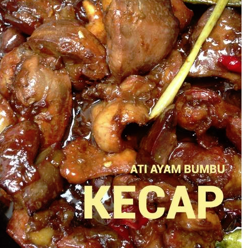 RESEP HATI AYAM TUMIS BUMBU KECAP