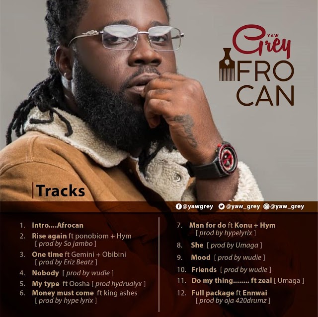 Yaw Grey - Afro Can Full Album (Download MP3)