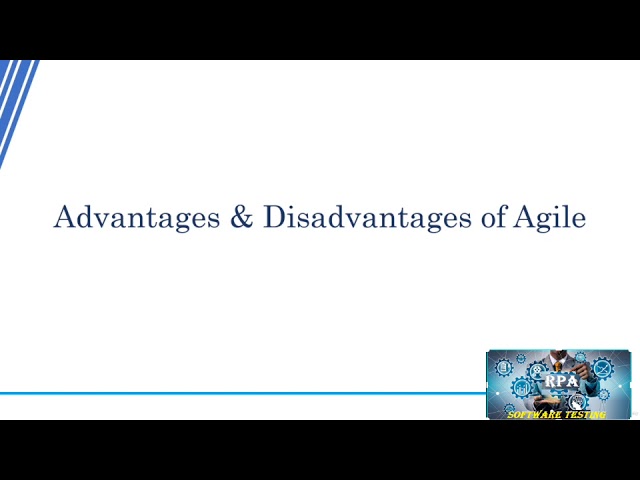 agile methodology advantages and disadvantages
