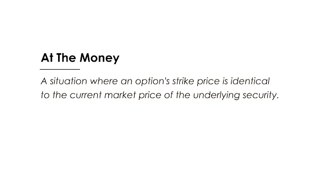 A situation where an option's strike price is identical to the current market price of the underlying security.