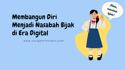 nasabah bijak di era digital