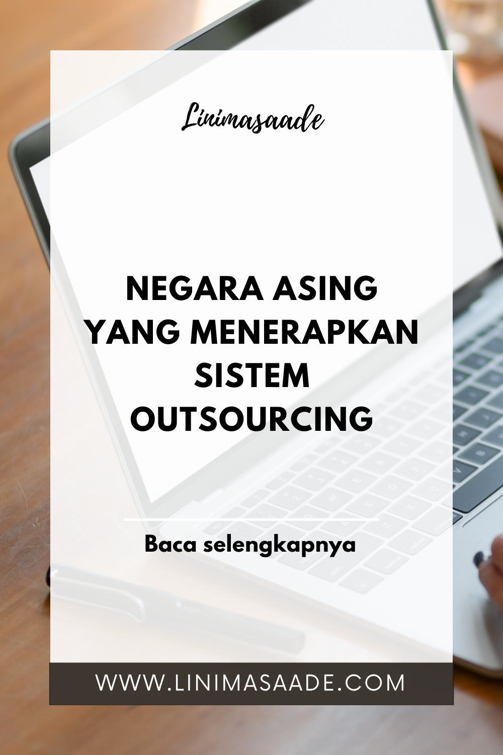 Negara Asing yang Menerapkan Sistem Outsourcing