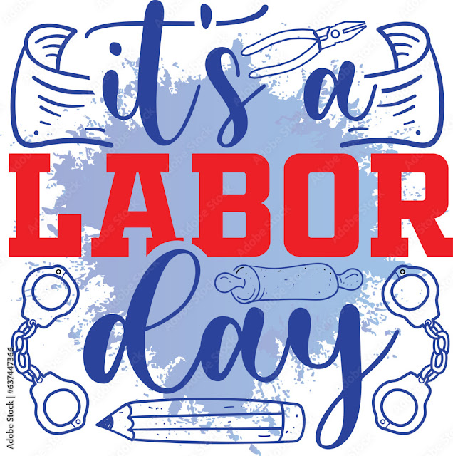 It’s A Labor Day, Labor Day SVG png Bundle
