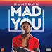 [New Music] Runtown Madover you