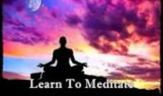 Learn to MEDITATE
