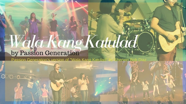 wala kang katulad passion generation chords and lyrics