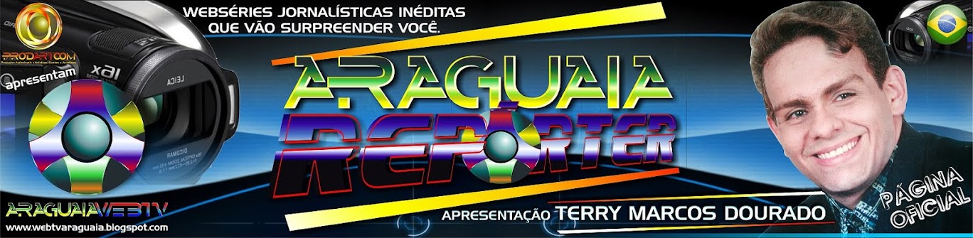 Página Oficial do Programa "ARAGUAIA REPÓRTER" (WebTV Araguaia - Brasil)