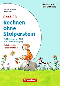 Rechnen ohne Stolperstein - Band 3B: Zahlenraum bis 100 mit Zehnerübergang (2. Auflage) - Arbeitsheft/Fördermaterial