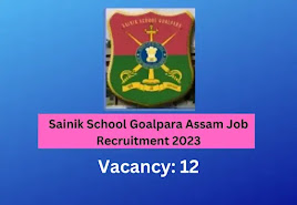 Sainik School Goalpara Job Recruitment