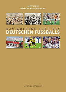 Das goldene Buch des deutschen Fußballs