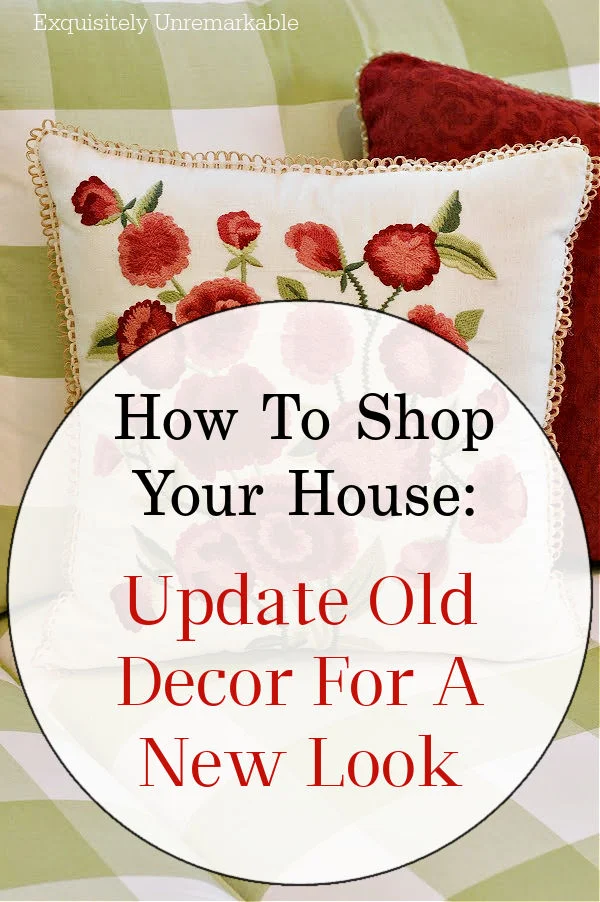 How To Update Old Home Decor