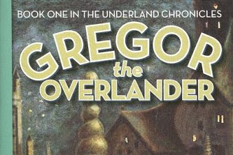 Gregor the Overlander #1 by Suzanne Collins