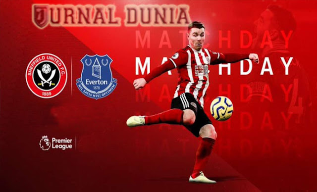 Prediksi Sheffield Utd vs Everton, Minggu 27 Desember 2020 Pukul 03.00 WIB