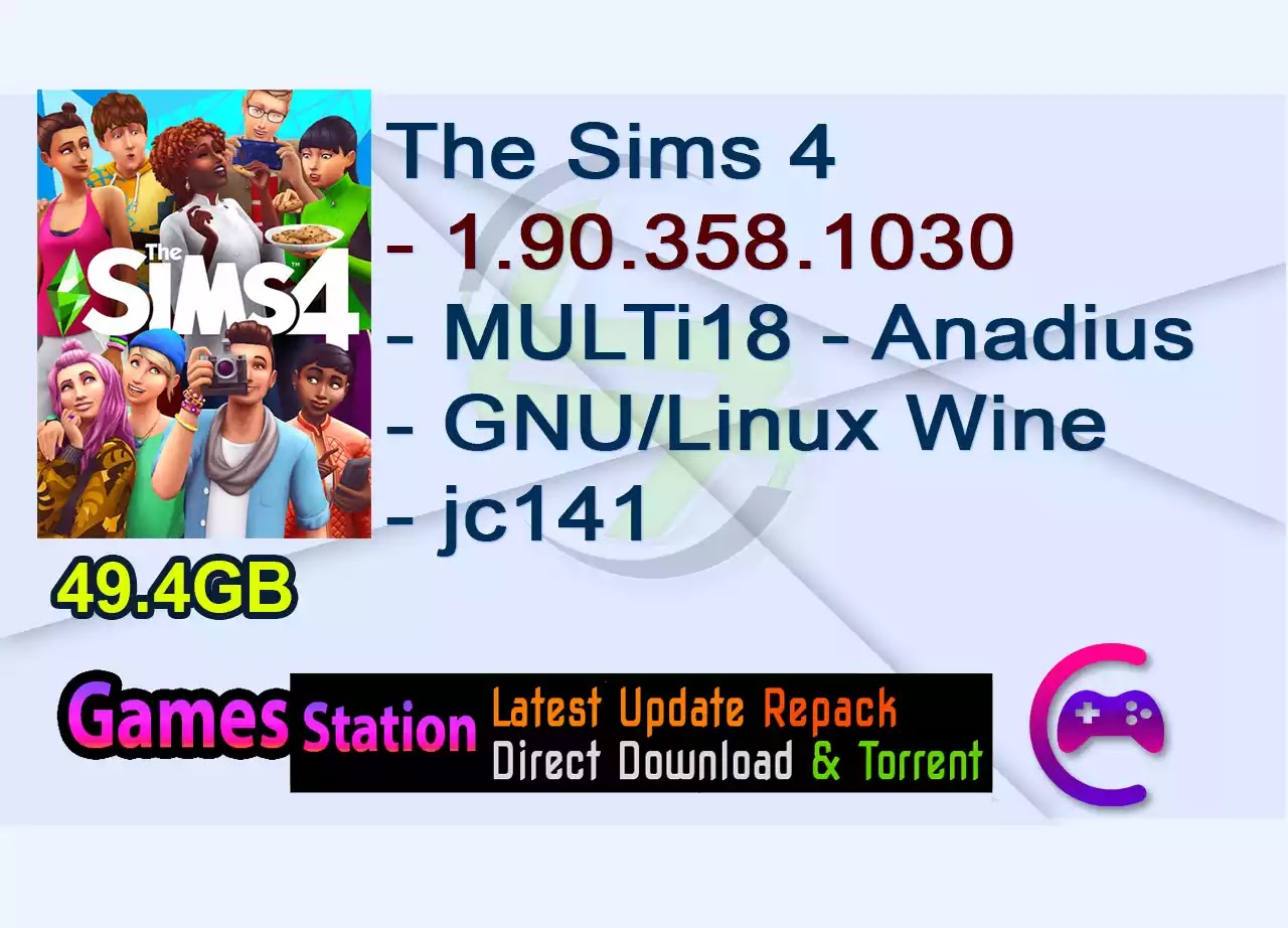 The Sims 4 - 1.90.358.1030 - MULTi18 - Anadius - GNU/Linux Wine - jc141