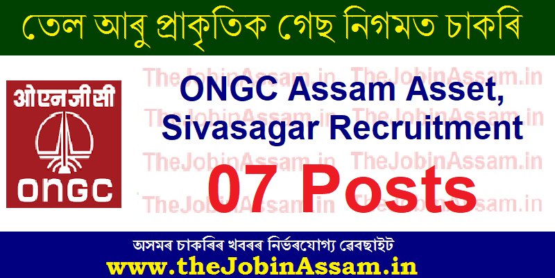 ONGC Assam Asset Recruitment 2022: