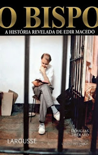 O Bispo - A História Revelada de Edir Macedo