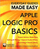 Apple Logic Pro Basics: Expert Advice, Made Easy (Everyday Guides Made Easy)