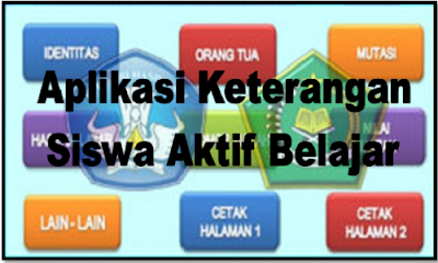 Aplikasi Keterangan Siswa Aktif Belajar Tahun 2018