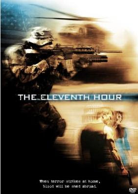 The Eleventh Hour 2008 Hollywood Movie Watch Online