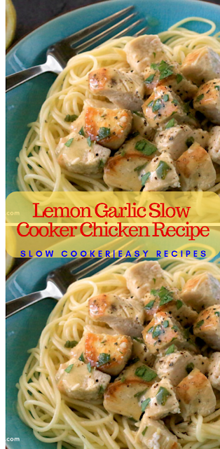 Lemon Garlic Slow Cooker Chicken Recipe