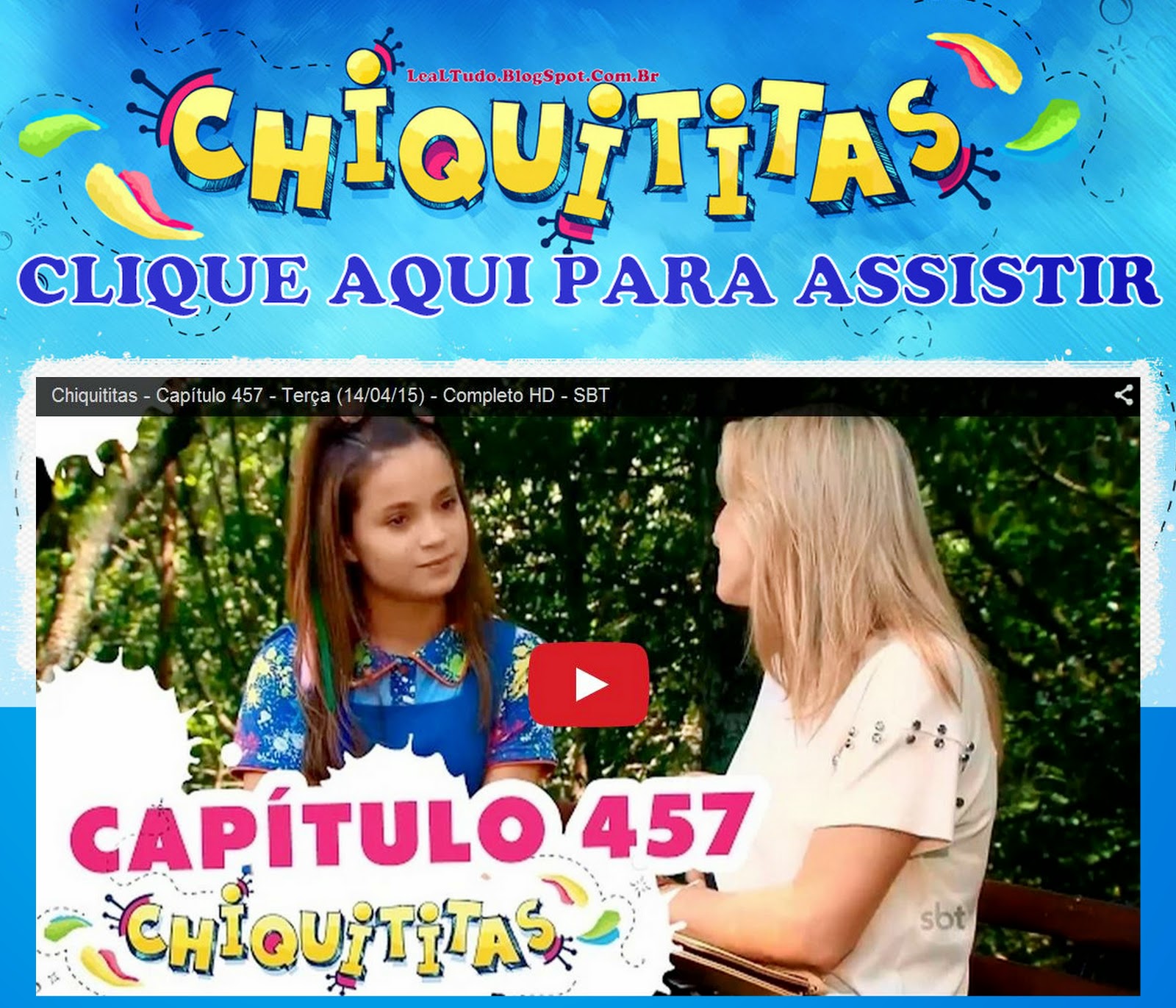 Assistir 'CHIQUITITAS 457' Dia 14 ABRIL TERÇA FEIRA 2015 Capítulo da Novela, Ler Resumo de Hoje de Ontem de Amanhã SBT