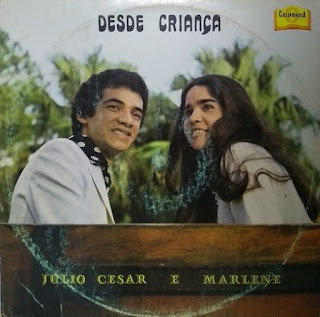 Júlio Cesar e Marlene - Desde Criança - 1980