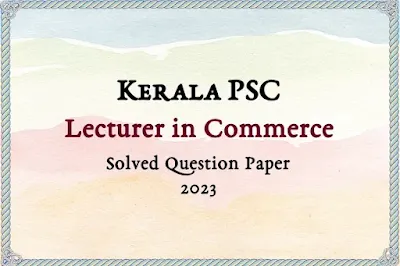 Lecturer in Commerce Answer Key | 26/06/2023