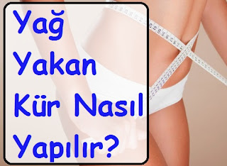 Yağ Yakan Kür Nasıl Yapılır