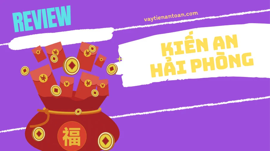 Vay tiền Kiến An Hải Phòng