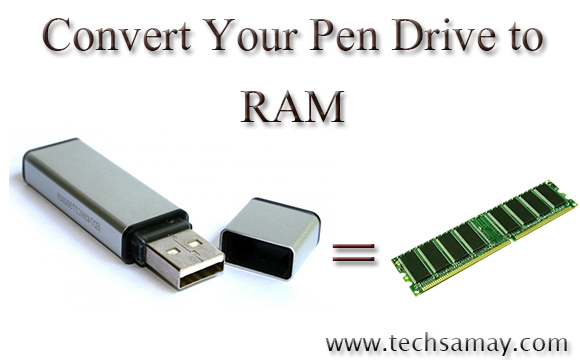 Use your USB Pendrive As RAM in Windows 7 Tech Samay