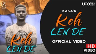 Keh Len De Song By Kaka