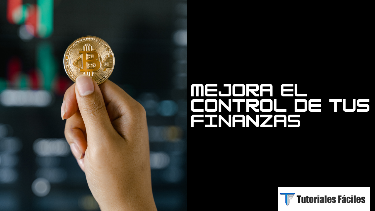 mejorar el control de tus finanzas