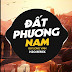 Đất Phương Nam Remix