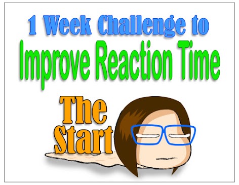 1 week Challenge to Improve Reaction time