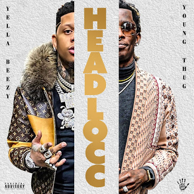 Yella Beezy - Headlocc Ft. Young Thug (Audio)