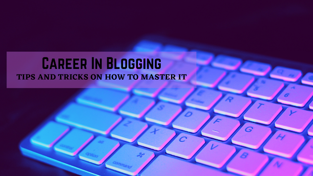 Careers In Blogging | FULL BLUEPRINT | EARMEWZ