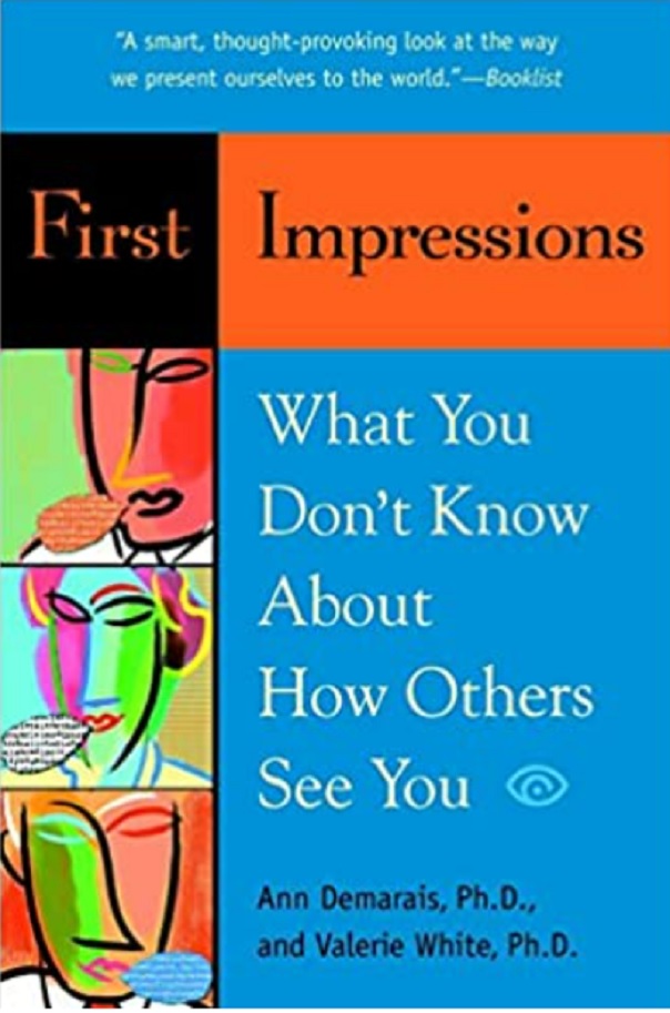 Image shows front cover for First Impressions: What You Don't Know About How Others See You book