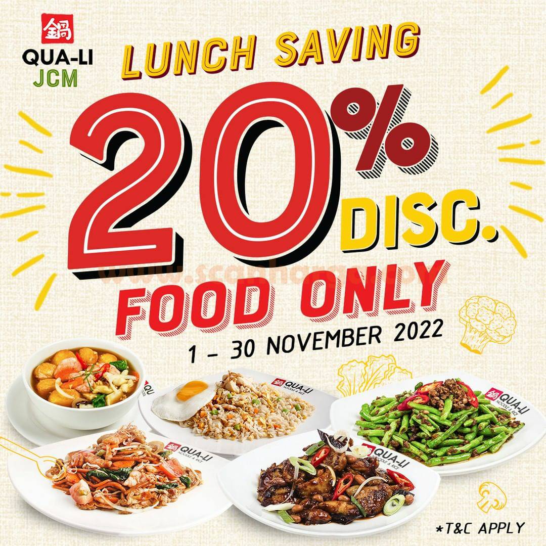 Promo QUA-LI JCM LUNCH SAVING DISCOUNT 20% Food Only