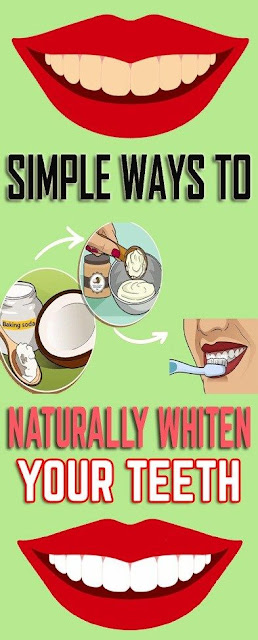 Simple Way To Naturally Whiten Your Teeth