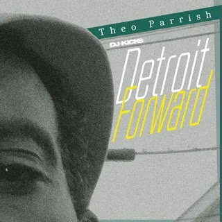 Theo Parrish - DJ-Kicks: Theo Parrish Music Album Reviews