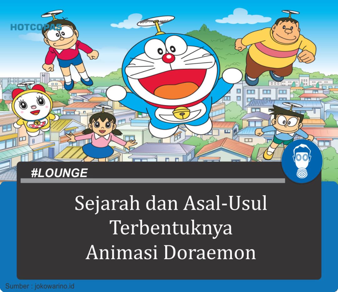 Sejarah Dan Asal Usul Terbentuknya Animasi Doraemon Hotcopas