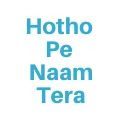 Hotho Pe Naam Tera Audio Download