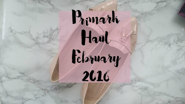 Primark Haul February 2016