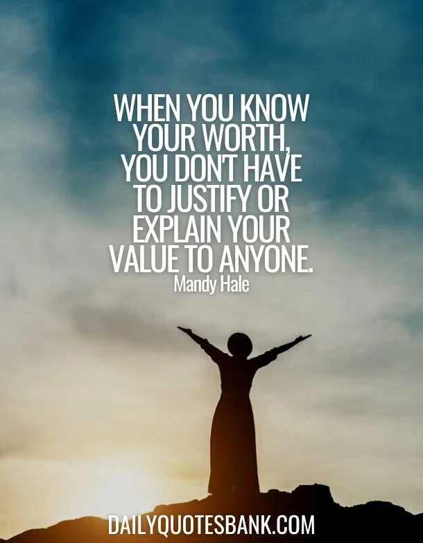 Inspirational Quotes About Knowing Your Worth