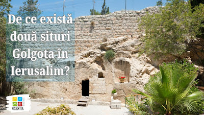 De ce există două situri Golgota în Ierusalim? - foto preluat de pe oxentiatourism.com